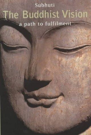 Buddhist Vision: a path to fulfilment