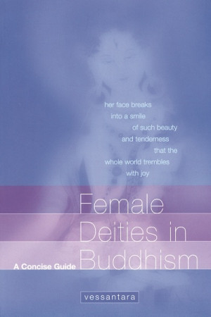 Female Deities in Buddhism: a concise guide