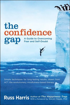 Confidence Gap: a guide to overcoming fear and self-doubt