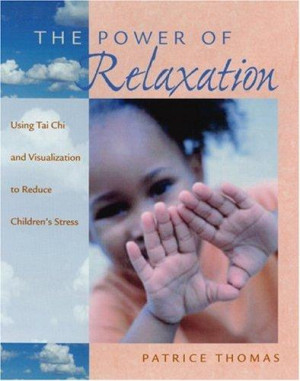 Power of Relaxation: using Tai Chi and visualization to reduce children's stress