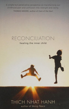 Reconciliation: healing the inner child