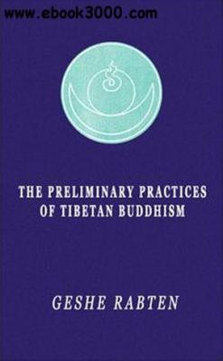 Preliminary Practices of Tibetan Buddhism