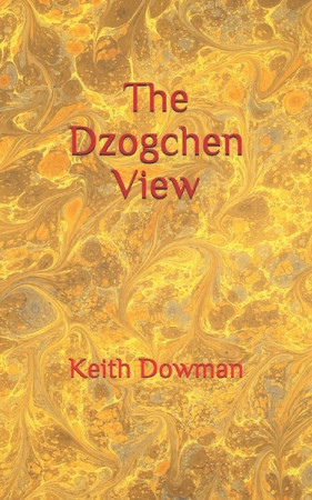 Dzogchen View (Dzogchen Teaching #3)