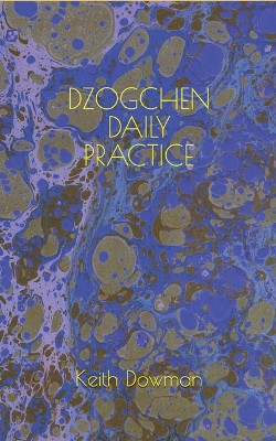 Dzogchen Daily Practice (Dzogchen Teaching #7)