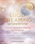 Lucid Dreaming Workbook: a step-by-step guide to mastering your dream life